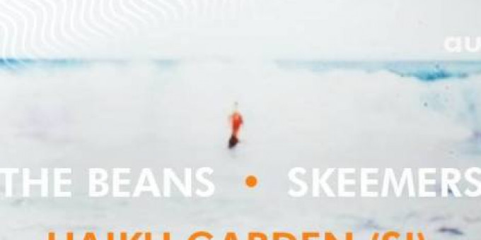 Ten Years Before x BUSH pres.: The Beans, Skeemers, Haiku Garden (SI)